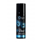 Гель для массажа ORGIE Sexy Vibe Liquid Vibrator с эффектом вибрации - 15 мл. - ORGIE - купить с доставкой в Норильске