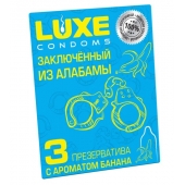 Презервативы  Заключенный из Алабамы  с ароматом банана - 3 шт. - Luxe - купить с доставкой в Норильске