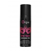 Интимный гель для G-точки ORGIE She Spot с возбуждающим эффектом - 15 мл. - ORGIE - купить с доставкой в Норильске
