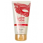 Интимный гель на водной основе Lube Tube Hot с разогревающим эффектом - 150 мл. - ORGIE - купить с доставкой в Норильске