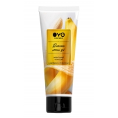 Лубрикант на водной основе OYO Aroma Gel Banana с ароматом банана - 75 мл. - OYO - купить с доставкой в Норильске
