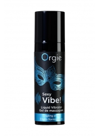 Гель для массажа ORGIE Sexy Vibe Liquid Vibrator с эффектом вибрации - 15 мл. - ORGIE - купить с доставкой в Норильске