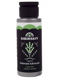 Интимный лубрикант на водной основе SIBIRSKIY с ароматом кипариса - 100 мл. - Sibirskiy - купить с доставкой в Норильске