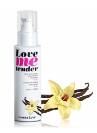 Съедобное согревающее массажное масло Love Me Tender Vanilla с ароматом ванили - 100 мл. - Love to Love - купить с доставкой в Норильске