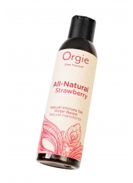 Интимный гель на водной основе All-Natural Strawberry с ароматом клубники - 150 мл. - ORGIE - купить с доставкой в Норильске