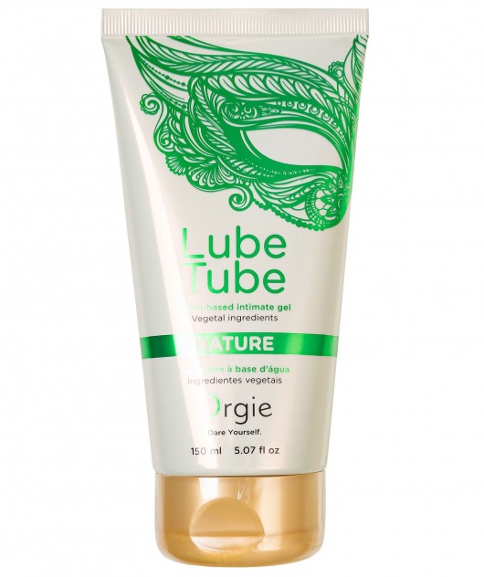 Интимный гель на водной основе Lube Tube Nature - 150 мл. - ORGIE - купить с доставкой в Норильске